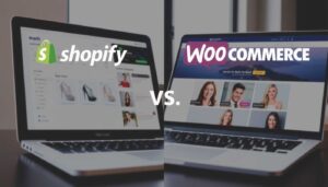 Vergleich von Shopify und WooCommerce – Welche Plattform eignet sich besser, um deinen Online-Shop zu erstellen?